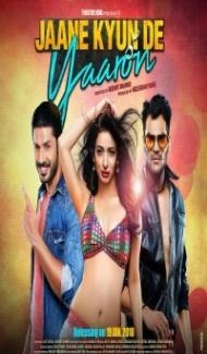 Jaane Kyun De Yaaron (2018) Hindi Movie poster