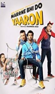 Marne Bhi Do Yaaron (2019) Hindi Movie poster