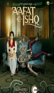 Aafat-e-Ishq (2021) Hindi Movie poster
