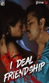 I Deal Friendship (2020) Web Series poster