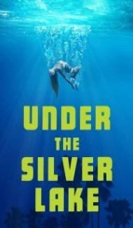 Under the Silver Lake (2018) English Movie poster