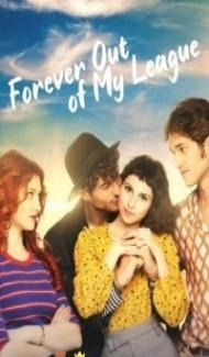 Forever Out of My League (2021) Hindi Dubbed poster