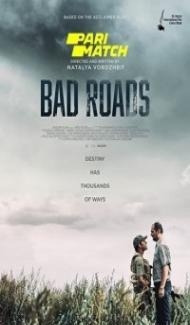 Bad Roads (2020) Hindi Dubbed poster