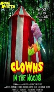 Clowns in the Woods (2021) Hindi Dubbed poster