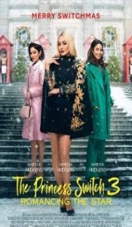 The Princess Switch 3 Romancing the Star (2021) English Movie poster