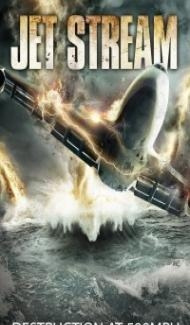 Jet Stream (2013) Hindi Dubbed poster