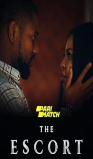 The Escort (2021) Hindi Dubbed poster