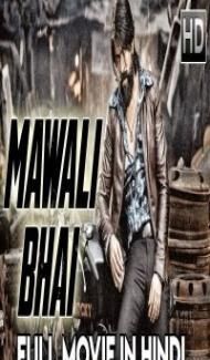 Mawali Bhai (2018) South Indian Hindi Dubbed Movie poster