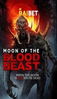 Moon of the Blood Beast (2019) Hindi Dubbed poster